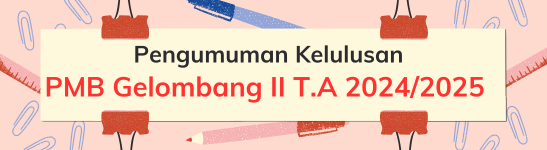 Pengumuman Hasil Ujian Penerimaan Mahasiswa Baru (PMB) Gelombang II ...